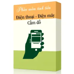Phần Mềm Tính Tiền Điện Thoại, Điện Máy, Cầm Đồ
