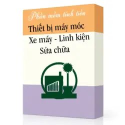Phần Mềm Tính Tiền Thiết Bị Máy Móc, Xe Máy, Linh Kiện Sửa Chữa